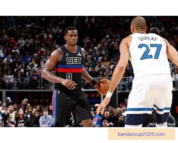 杜伦砍下22加14助活塞双杀森林狼兰德尔空砍27仍难挽败局华子缺阵错失奖项